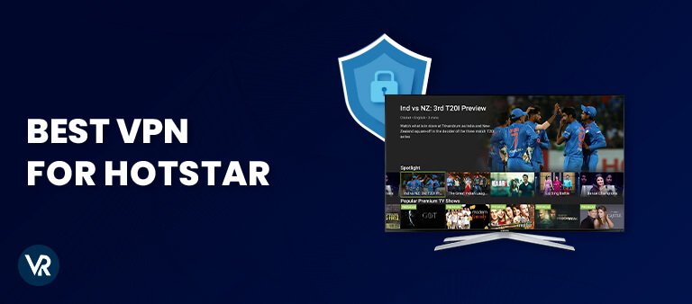 Best VPN for Disney Hotstar